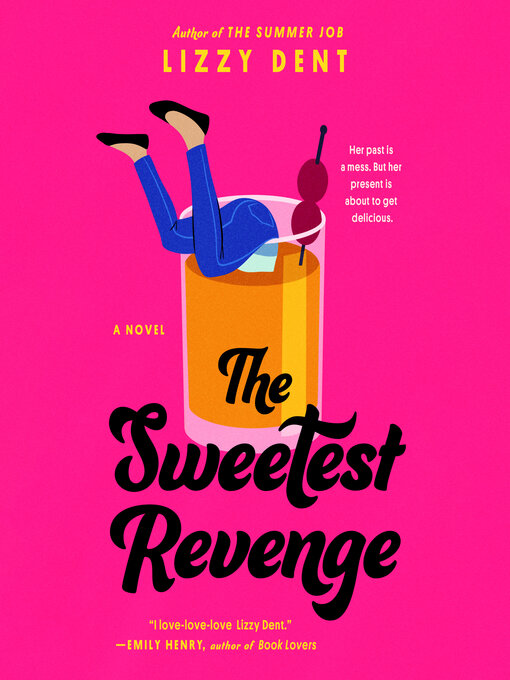 Title details for The Sweetest Revenge by Lizzy Dent - Wait list